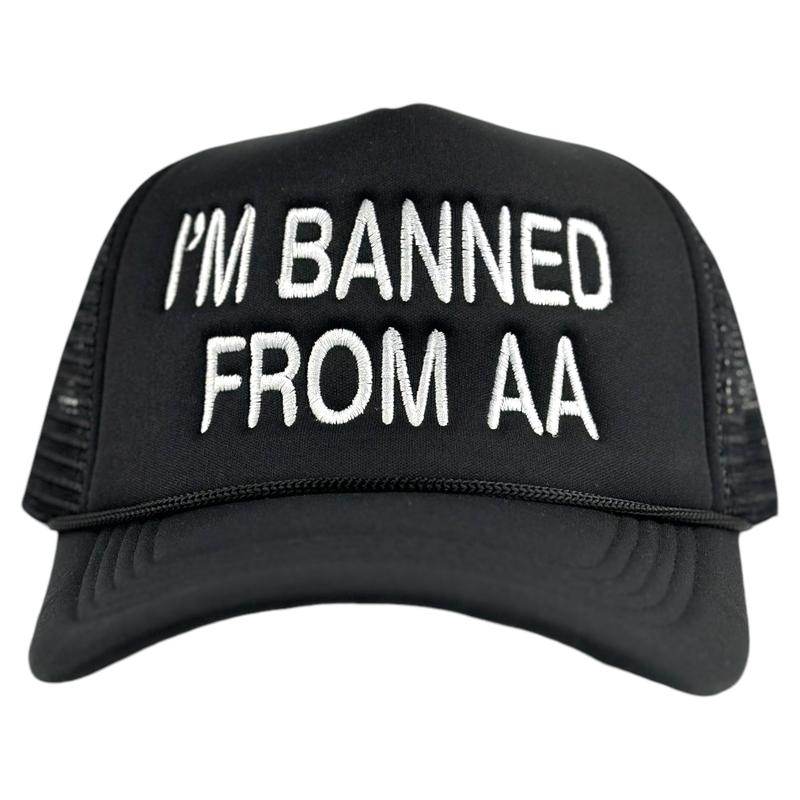 IM BANNED FROM AA HAT