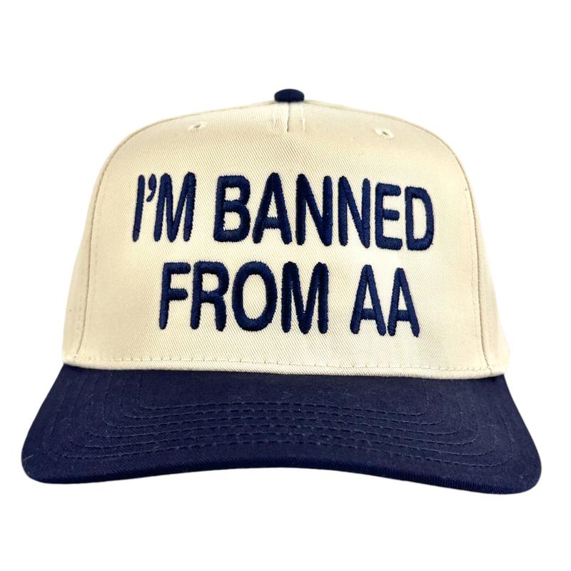 IM BANNED FROM AA HAT