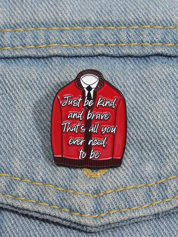 Creative Slogan Enamel Pin, Just Be Kind and Brave That's All You Need Brooch, Fashion Accessories for Women & Men, Trendy All-match & Exquisite Brooch for Birthday Gift